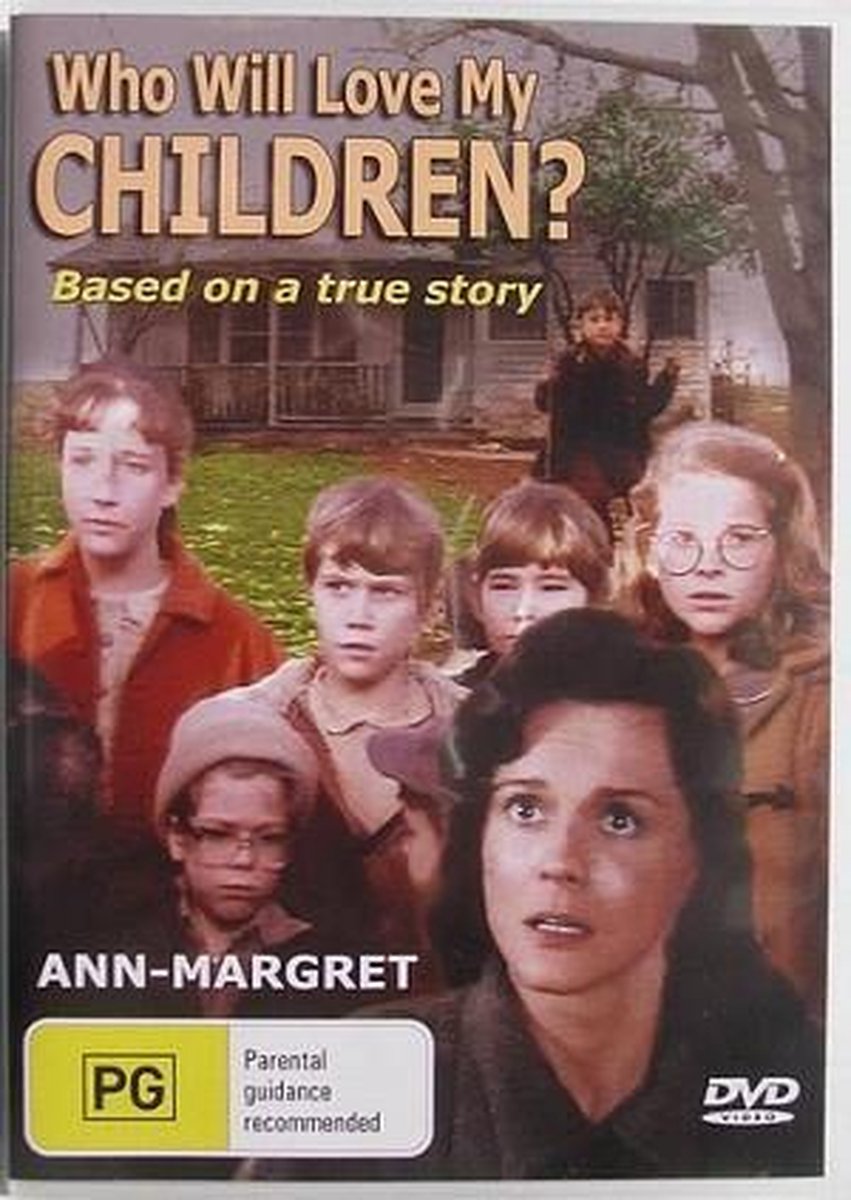 Who Will Love My Children