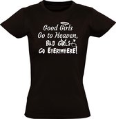 Good girls go to heaven, bad girls go everywhere dames t-shirt | girlpower | Zwart