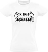 Ik haat iedereen dames t-shirt | boos | ruzie | fuck you | woest |  Wit