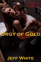 Adult Tales of Golden Girls 1 - Orgy of Gold
