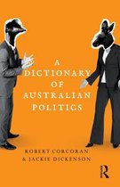 A Dictionary of Australian Politics