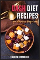 Dash Diet Recipes for absolute beginners