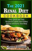 The 2021 Renal Diet Cookbook