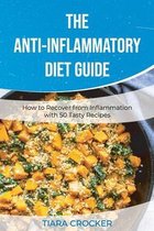 The Anti-Inflammatory Diet Guide