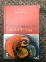 Feminist Approaches to Art Therapy