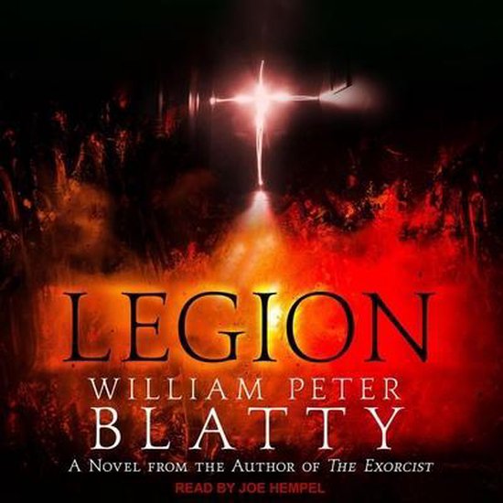 Couverture du livre Legion de William Peter Blatty. Une croix de lumière brille dans un couloir sombre. Le titre 'LEGION' est proéminent.