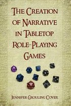 Creation Of Narrative In Tabletop Role-Playing Games
