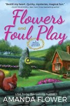 Flowers And Foul Play