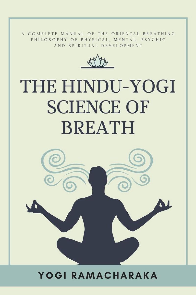 Omslag van The Hindu-Yogi Science of Breath