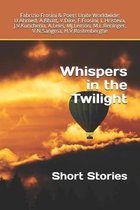 Whispers in the Twilight