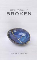 Beautifully Broken