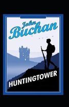 Huntingtower: illustrated edtion