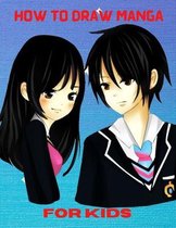 How to Draw Manga for Kids
