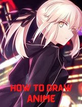 How to Draw Anime