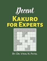 Decent Kakuro For Experts: Kakuro Nostalgia