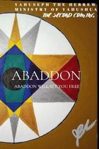 Abaddon "abaddon Will Set You Free": (the 2nd Coming)