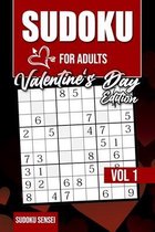 Sudoku For Adults - Valentine's Day Edition - Sudoku Sensei -VOL 1: 600 Puzzles on 154 Pages + Solutions - Sudoku Puzzle Book for Adults - Easy, Mediu