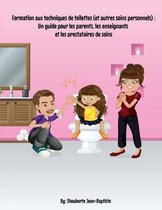 Formation aux techniques de toilettes (et autres soins personnels)