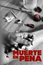 Muerte en pena