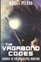 The Vagabond Codes: Knight of the Apocalypse: Book One