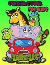 Animals Coloring Book for Kids: Childrens Coloring Book - Coloring Book Kids 2-8 - Relaxing Coloring Book - Animals Coloring Book for Boys and Girls