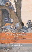 The Tale of Grandfather Mole