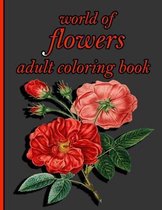 world of flowers adult coloring book