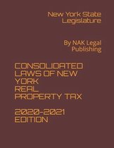 Consolidated Laws of New York Real Property Tax 2020-2021 Edition: By NAK Legal Publishing