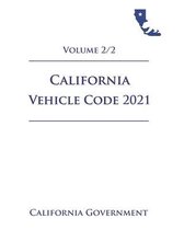 California Vehicle Code [VEH] 2021 Volume 2/2