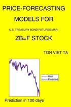 Price-Forecasting Models for U.S. Treasury Bond Futures, Mar- ZB=F Stock