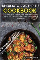 Rheumatoid Arthritis Cookbook