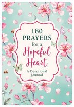 180 Prayers for a Hopeful Heart Devotional Journal: Devotional Prayers Inspired by Jeremiah 29