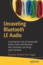 Unraveling Bluetooth LE Audio