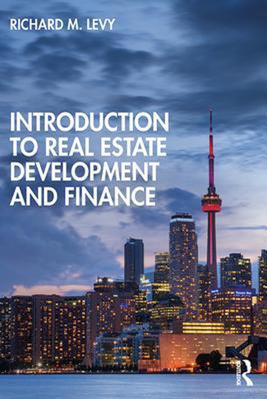Introduction to Real Estate Development and Finance 9781138602458