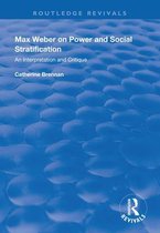 Routledge Revivals- Max Weber on Power and Social Stratification