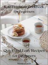 Keto Breakfast Cookbook for Beginners