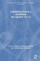 Routledge Advances in Spanish Language Teaching- Lingüística textual y enseñanza del español LE/L2