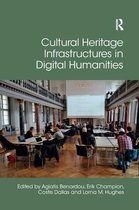 Digital Research in the Arts and Humanities- Cultural Heritage Infrastructures in Digital Humanities