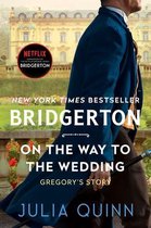Bridgertons- On the Way to the Wedding
