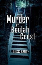 Murder at Beulah Crest