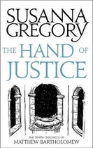 The Hand Of Justice The Tenth Chronicle of Matthew Bartholomew Chronicles of Matthew Bartholomew