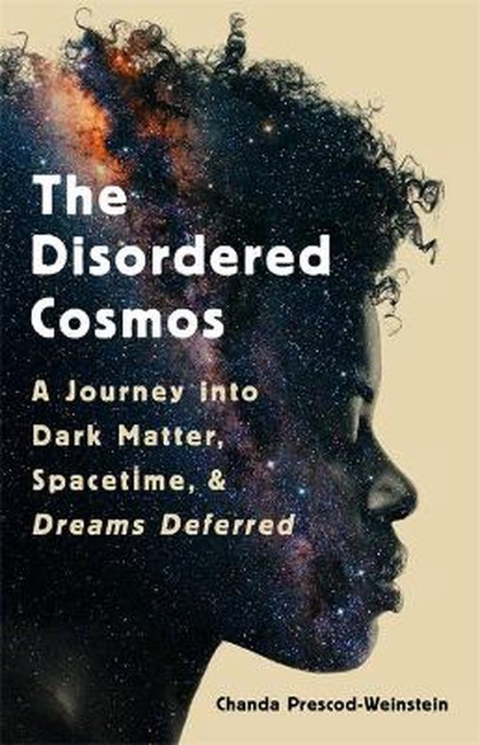 The Disordered Cosmos A Journey into Dark Matter, Spacetime, ... - cover
