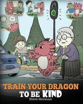 My Dragon Books- Train Your Dragon To Be Kind