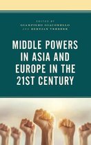 Middle Powers in Asia & Europe 21st-Cent