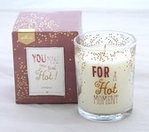 Kaars in glas - You make me feel Hot! - Hallmark