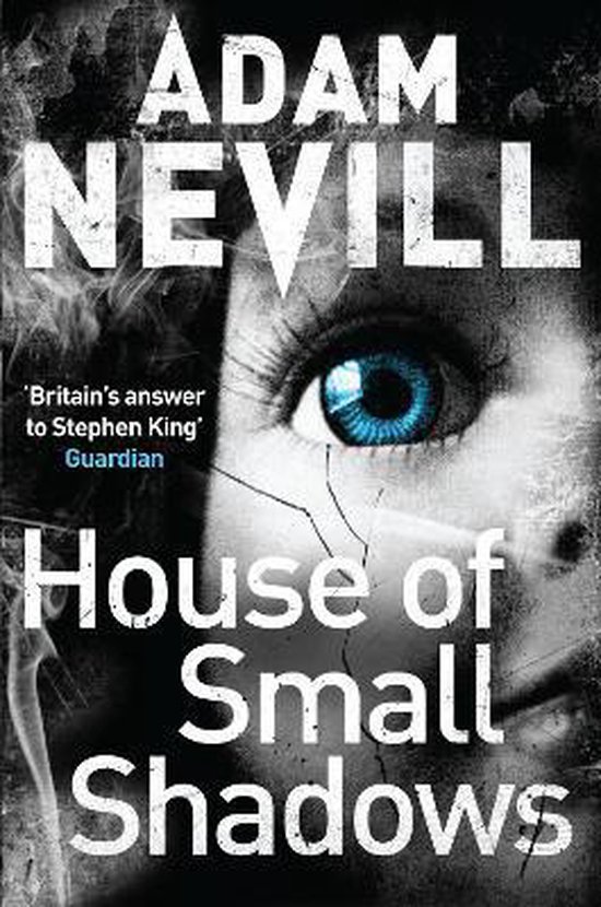 House of small shadows