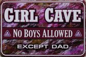 Wandbord - Girl cave - Vintage Retro - Mancave - Wand Decoratie - Emaille - Reclame Bord - Tekst - Grappig - Metalen bord - Schuur - Mannen Cadeau - Bar - Café - Kamer - Tinnen bor