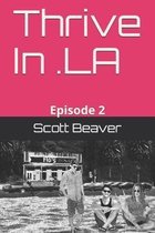 Thrive In .LA