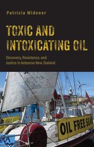 Nature, Society, and Culture - Toxic and Intoxicating Oil