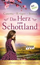 Das Herz von Schottland: Drei Liebesromane in einem eBook